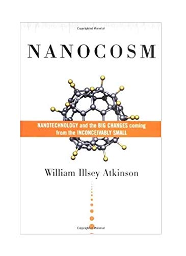 9780814472774: Nanocosm - Nanotechnology and the Big Changes Coming from the Inconceivably Small