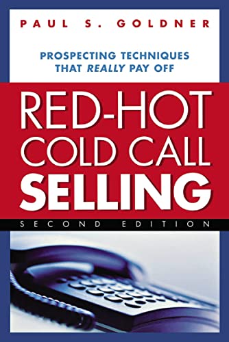 Imagen de archivo de Red-Hot Cold Call Selling: Prospecting Techniques That Really Pay Off a la venta por Books for Life