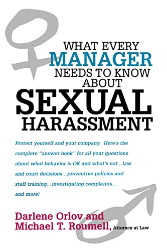 Imagen de archivo de What Every Manager Needs to Know About Sexual Harassment a la venta por HPB-Red