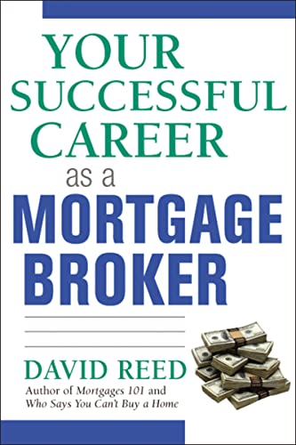Beispielbild fr Your Successful Career as a Mortgage Broker zum Verkauf von SecondSale