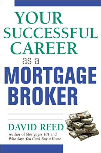 Your Successful Career as a Mortgage Broker (9780814473702) by Reed, David