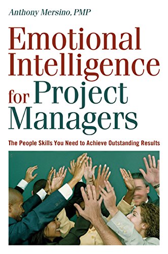 9780814474167: Emotional Intelligence for Project Managers: The People Skills You Need to Achieve Outstanding Results