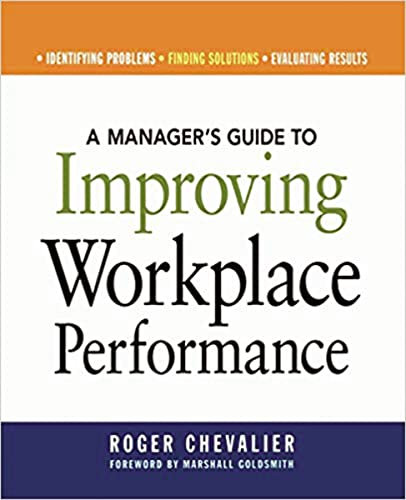 Imagen de archivo de A Manager's Guide to Improving Workplace Performance a la venta por SecondSale