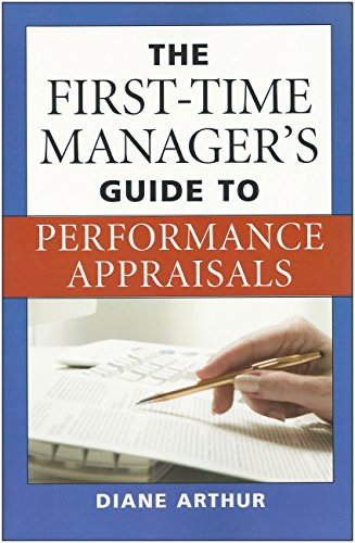 Beispielbild fr The First-Time Manager's Guide to Performance Appraisals zum Verkauf von Better World Books