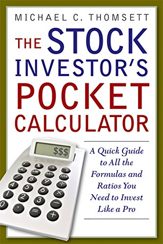 Beispielbild fr The Stock Investor's Pocket Calculator : A Quick Guide to All the Formulas and Ratios You Need to Invest Like a Pro zum Verkauf von Better World Books