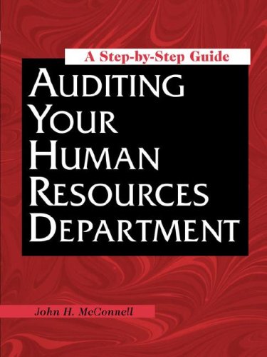 Stock image for Auditing Your Human Resources Department: A Step-by-Step Guide for sale by SecondSale