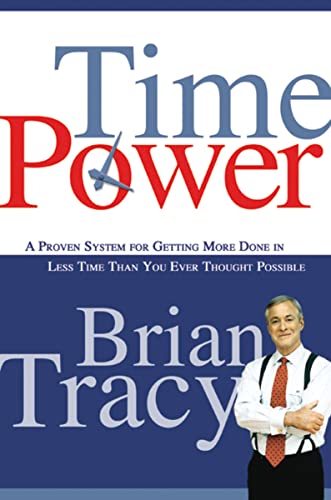 Imagen de archivo de Time Power: A Proven System for Getting More Done in Less Time Than You Ever Thought Possible a la venta por WorldofBooks