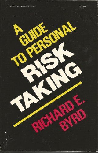 Imagen de archivo de A Guide to Personal Risk Taking a la venta por Better World Books