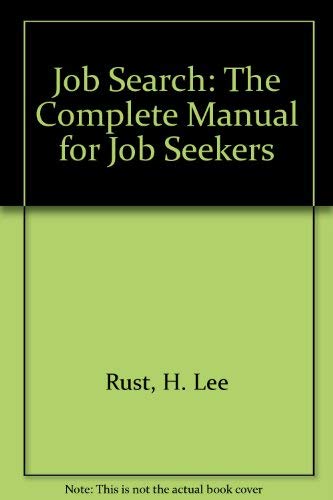 Stock image for Job Search: The Complete Manual for Job Seekers for sale by Hawking Books