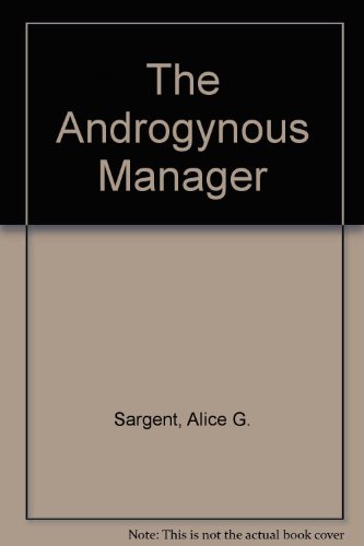 Beispielbild fr The Androgynous Manager zum Verkauf von Better World Books