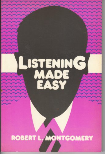 Stock image for Listening Made Easy: How to Improve Listening on the Job, at Home for sale by Hawking Books