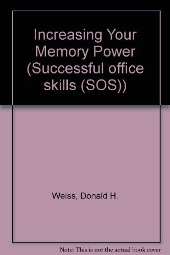 Increasing Your Memory Power (9780814476451) by Donald Weiss