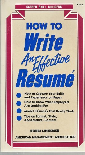 How to Write an Effective Resume (Successful Office Skills Series) (9780814476697) by Linkemer, Bobbi
