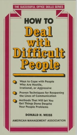 Beispielbild fr How to Deal with Difficult People zum Verkauf von Better World Books: West