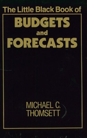 Imagen de archivo de The Little Black Book of Budgets and Forecasts (The Little Black Book Series) a la venta por gearbooks