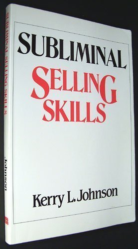 Imagen de archivo de Subliminal Selling Skills a la venta por Books Unplugged