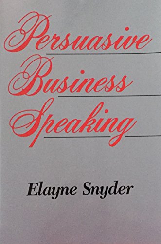 Beispielbild fr Persuasive Business Speaking zum Verkauf von Wonder Book