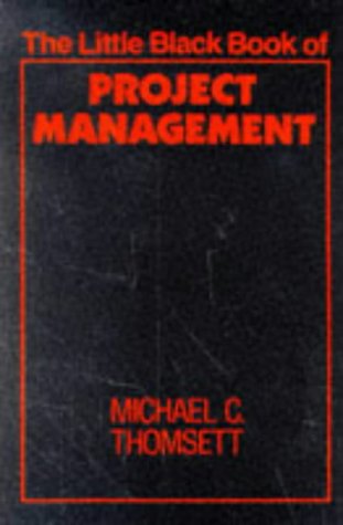 Imagen de archivo de The Little Black Book of Project Management a la venta por Better World Books: West