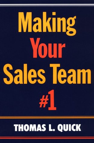 Beispielbild fr Making Your Sales Team #1 zum Verkauf von More Than Words