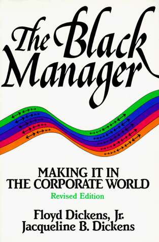 Beispielbild fr Black Manager: Making it in the Corporate World zum Verkauf von WorldofBooks