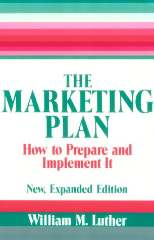 9780814478059: The Marketing Plan: How to Prepare and Implement It