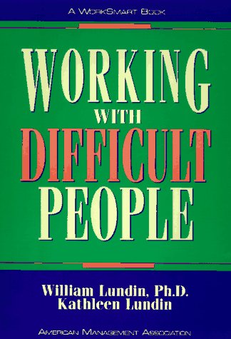 Stock image for Working with Difficult People (Worksmart Series) for sale by SecondSale
