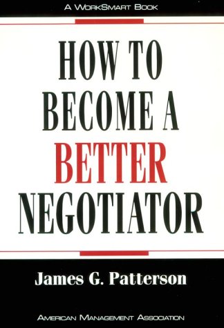 Beispielbild fr How to Become a Better Negotiator zum Verkauf von Better World Books