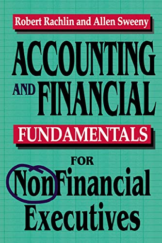 Stock image for Accounting and Financial Fundamentals for NonFinancial Executives for sale by Gulf Coast Books