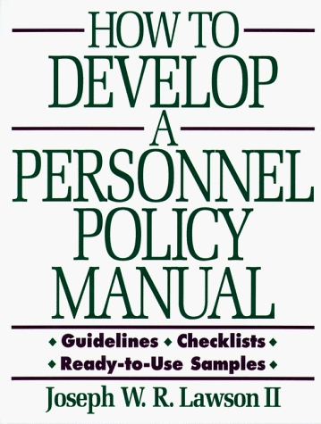 Imagen de archivo de How to Develop a Personnel Policy Manual a la venta por Irish Booksellers