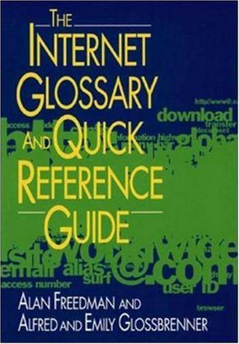 Stock image for The Internet Glossary and Quick Reference Guide for sale by The Maryland Book Bank