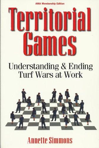 Stock image for Territorial Games. Understanding and Ending Turf Wars at Work. for sale by Antiquariat & Verlag Jenior