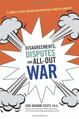 9780814480632: Disagreements, Disputes, and All-Out War: 3 Simple Steps for Dealing with Any Kind of Conflict