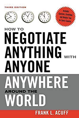 Imagen de archivo de How to Negotiate Anything with Anyone Anywhere Around the World a la venta por Wonder Book