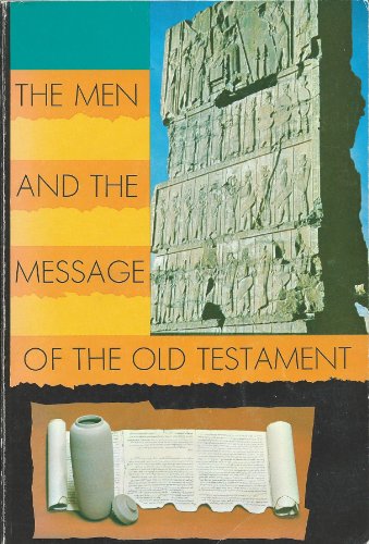 Stock image for The Men and the Message of the Old Testament for sale by ThriftBooks-Atlanta