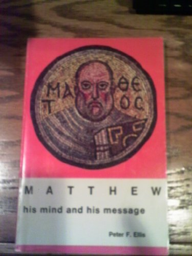 Stock image for Matthew : His Mind and His Message for sale by Better World Books