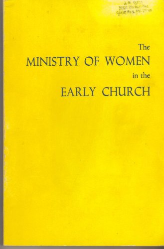 Imagen de archivo de The ministry of women in the early church a la venta por BooksRun