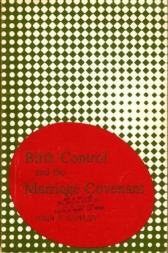 Imagen de archivo de Birth Control and the Marriage Covenant a la venta por Better World Books