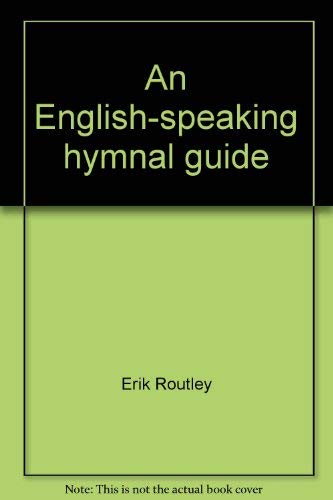 Beispielbild fr An English-Speaking Hymnal Guide zum Verkauf von Better World Books