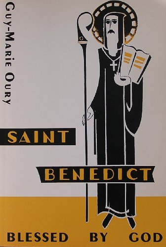 Imagen de archivo de Saint Benedict Blessed By God a la venta por Mount Angel Abbey Library