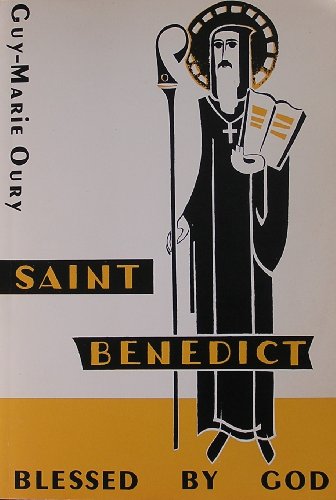 Stock image for Saint Benedict Blessed By God for sale by Mount Angel Abbey Library