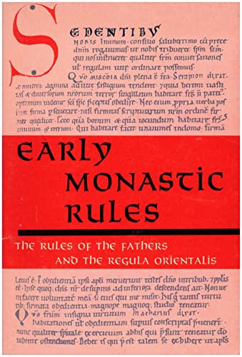 Beispielbild fr Early Monastic Rules: The Rules of the Fathers and the Regula Orientalis zum Verkauf von Foggy Mountain Books