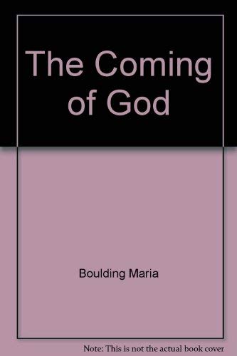 9780814612781: The Coming of God by Maria Boulding (1983-02-01)