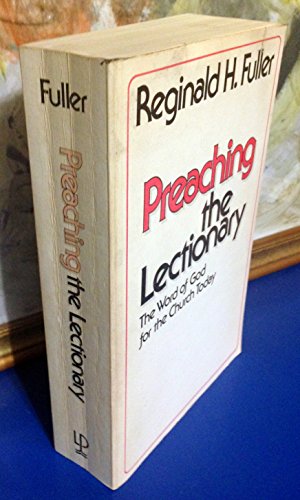 Beispielbild fr Preaching the Lectionary : The Word of God for the Church Today zum Verkauf von Better World Books