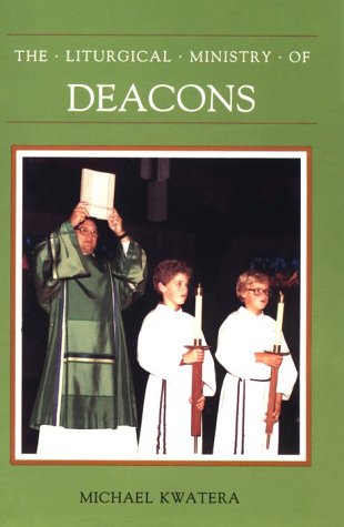 Beispielbild fr The Liturgical Ministry of Deacons zum Verkauf von Better World Books