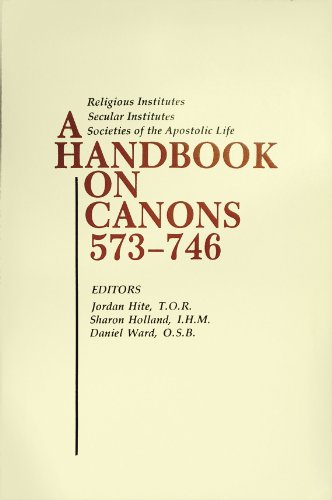 Beispielbild fr A Handbook on Canons 573-746: Religious Institutes, Secular Institutes, Societies of the Apostolic Life zum Verkauf von AwesomeBooks