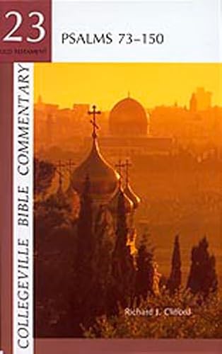 

Collegeville Bible Commentary Old Testament Volume 23: Psalms 73-150 [Soft Cover ]