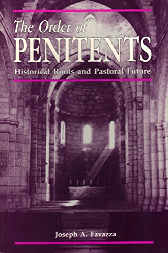 Stock image for The Order of Penitents: Historical Roots and Pastoral Future for sale by BooksRun