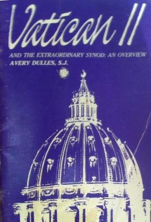 Beispielbild fr Vatican Two and the Extraordinary Synod zum Verkauf von Irish Booksellers