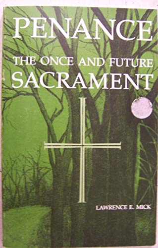 Stock image for Penance : The Once and Future Sacrament for sale by Defunct Books