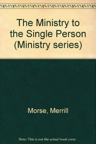 Imagen de archivo de Ministry to the Single Person (Ministry Series) a la venta por Tall Stories BA